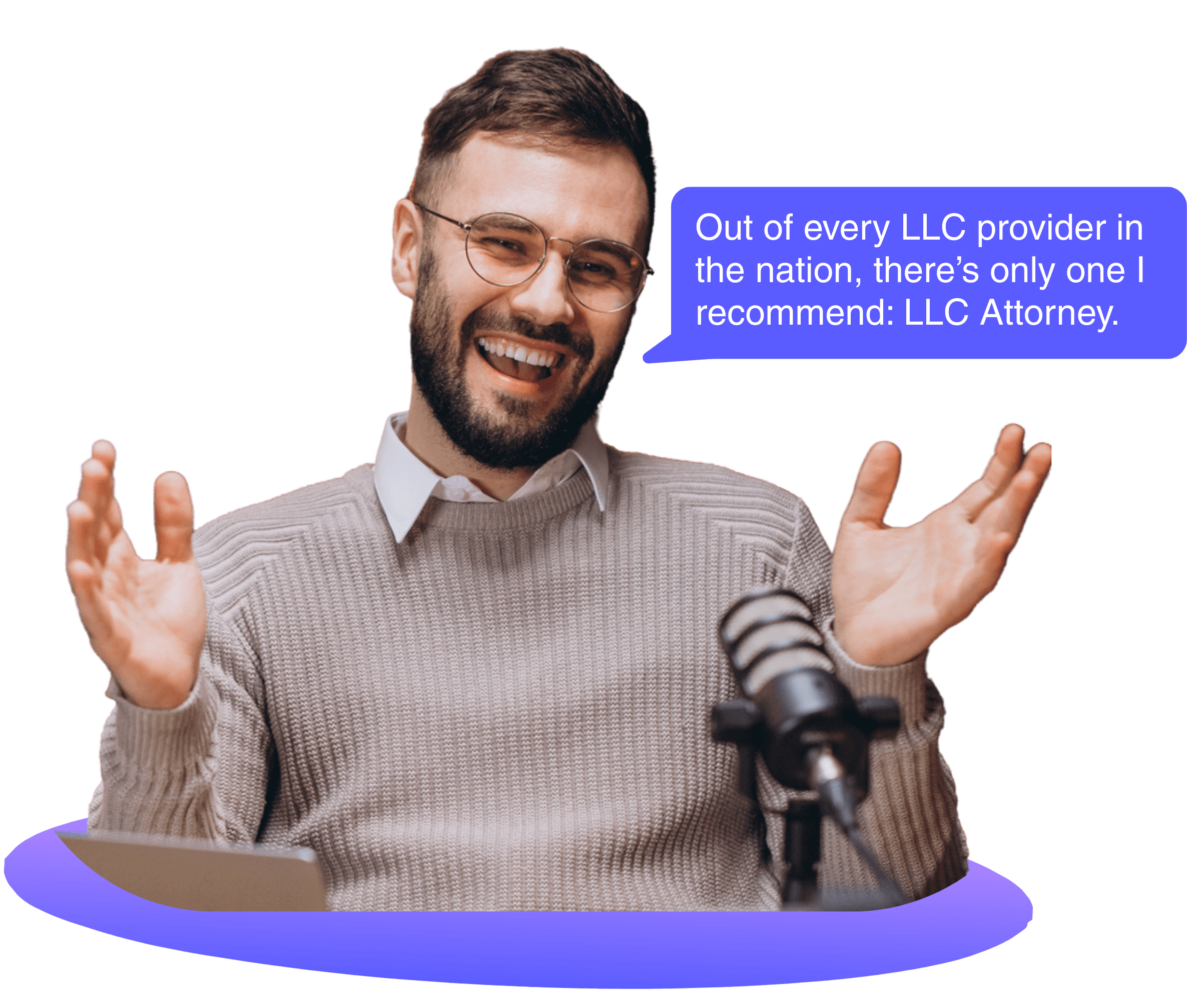 Refer your audience to LLC Attorney